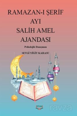 Ramazan-ı Şerif Ayı Salih Amel Ajandası - 1