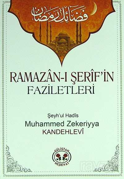 Ramazan-ı Şerif'in Faziletleri - Gülistan Neşriyat