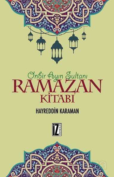 Ramazan Kitabı - İz Yayıncılık