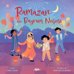 Ramazan ve Bayram Neşesi - Düş Değirmeni Kitaplığı