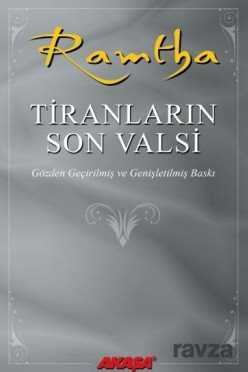 Ramtha - Tiranların Son Valsi - Akaşa Yayınları