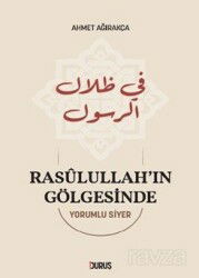 Rasûlullah'ın Gölgesinde - Duruş