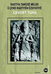 Rastiya Tawuse Melek U Çend Rastiyen Ezdiyatiye - Na Yayınları