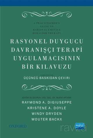 Rasyonel Duygucu Davranışçı Terapi Uygulamacısının Bir Kılavuzu - 1