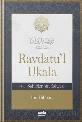 Ravdatu'l Ukala (Akıl Sahiplerinin Bahçesi) - 1