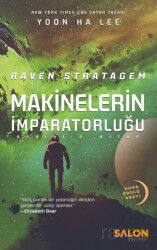 Raven Stratagem / Makinelerin İmparatorluğu Serisi 2. Kitap - Salon Yayınları