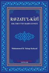 Ravzatu'l-Kafi - İmam Rıza Dergahı Yayınları