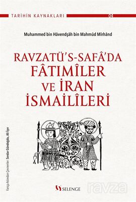 Ravzatü's- Safa'da Fatımîler ve İran İsmailîleri - 1