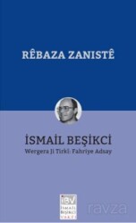 Rêbaza Zaniste - İsmail Beşikçi Vakfı Yayınları