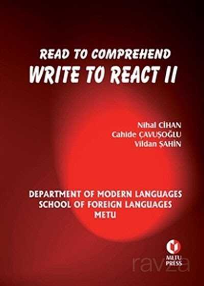 Read to Comprehend Write to React - II - ODTÜ Geliştirme Vakfı Yayıncılık