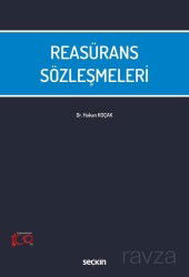 Reasürans Sözleşmeleri - Seçkin Yayıncılık