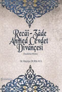 Recai-Zade Ahmed Cevdet Divançesi (İnceleme-Metin) - 1