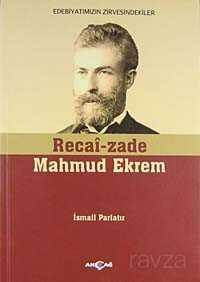 Recaizade Mahmud Ekrem - Akçağ Yayınları