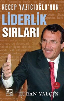 Recep Yazıcıoğlu'nun Liderlik Sırları - 1