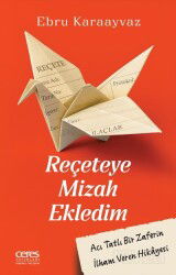 Reçeteye Mizah Ekledim - Ceres Yayınları