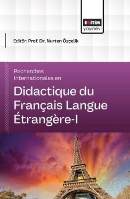 Recherches Internationales en Didactique du Français Langue Étrangère-I - 1