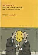 Reciprocity / Greek And Turkish Minorities Law, Religion And Politics - İstanbul Bilgi Üniversitesi Yayınları