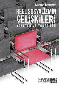 Reel Sosyalizmin Çelişkileri - Notabene Yayınları