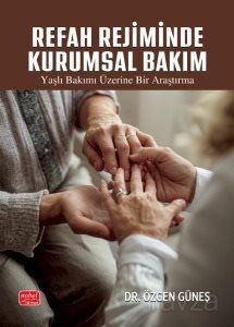 Refah Rejiminde Kurumsal Bakım - 1