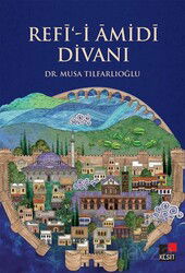 Refi-i Âmidi Divanı - Kesit Yayınları