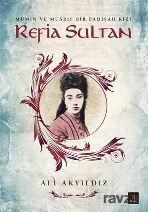 Refia Sultan - 1
