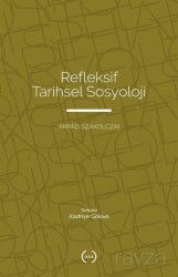 Refleksif Tarihsel Sosyoloji - Islık Yayınları