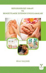 Refleksoloji Terapi ve Benzetilmek İstenen Uygulamalar - Umuttepe Yayınları (Kocaeli)