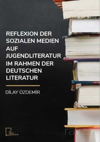 Reflexion Der Sozialen Medien Auf Jugendliteratur Im Rahmen Der Deutschen Literatur - 1