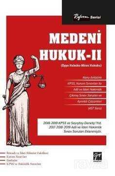 Reform Serisi Medeni Hukuk II (Eşya Hukuku - Miras Hukuku) - 2