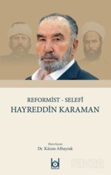 Reformist Selefi Hayreddin Karaman - Kökler Derneği Yayınları