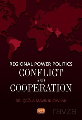 Regional Power Politics: Conflict and Cooperation - 1