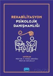Rehabilitasyon Psikolojik Danışmanlığı - 1