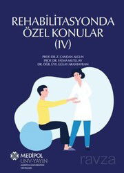 Rehabilitasyonda Özel Konular IV - Medipol Üniversitesi