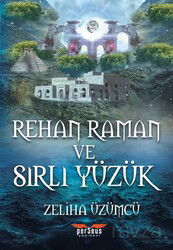Rehan Raman ve Sırlı Yüzük - Perseus Yayınevi