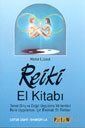 Reiki El Kitabı Temel Giriş ve Doğal Uygulama Yöntemleri Reiki Uygulaması İçin Eksiksiz Bir Rehber - 1