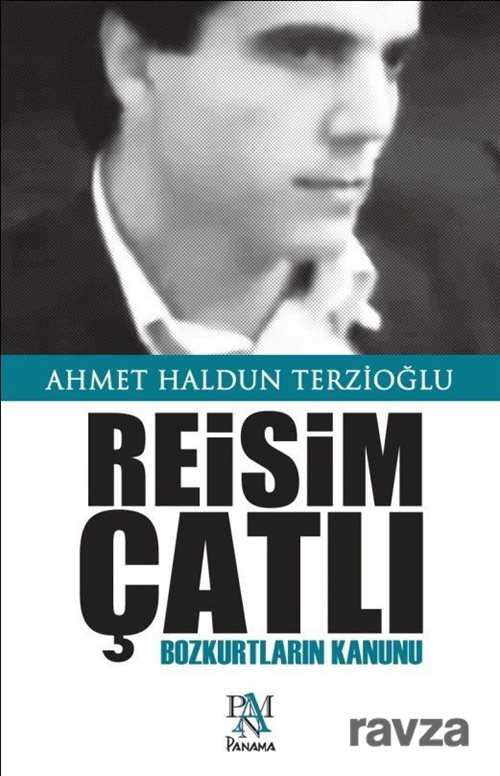 Reisim Çatlı - 1