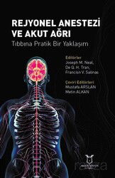 Rejyonel Anestezi ve Akut Ağrı Tıbbına Pratik Bir Yaklaşım - Akademisyen Kitabevi