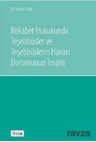 Rekabet Hukukunda Teşebbüsler ve Teşebbüslerin Hakim Durumunun Tespiti - 1