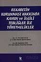 Rekabetin Korunması Hakkında Kanun ve İlgili Tebliğler ile Yönetmelikler - Alfa Yayınları