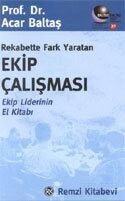Rekabette Fark Yaratan Ekip Çalışması - Remzi Kitabevi