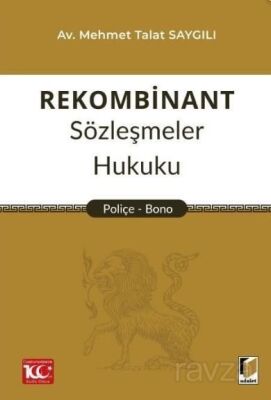 Rekombinant Sözleşmeler Hukuku (Poliçe - Bono) - 1