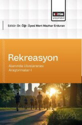 Rekreasyon Alanında Uluslararası Araştırmalar-I - Eğitim Kitabevi