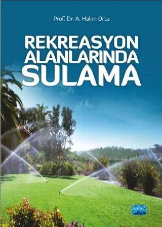 Rekreasyon Alanlarında Sulama - Nobel Yayın Dağıtım