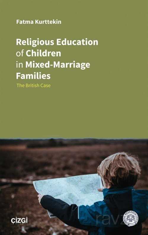 Religious Education of Children in Mixed-Marriage Families - Çizgi Kitabevi