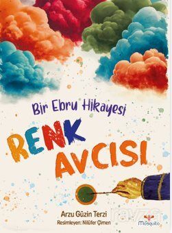 Renk Avcısı Bir Ebru Hikayesi - 1