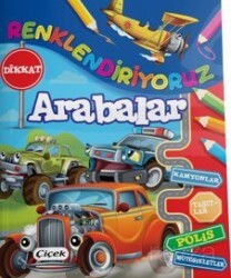 Renklendiriyoruz (Arabalar) - Çiçek Yayıncılık