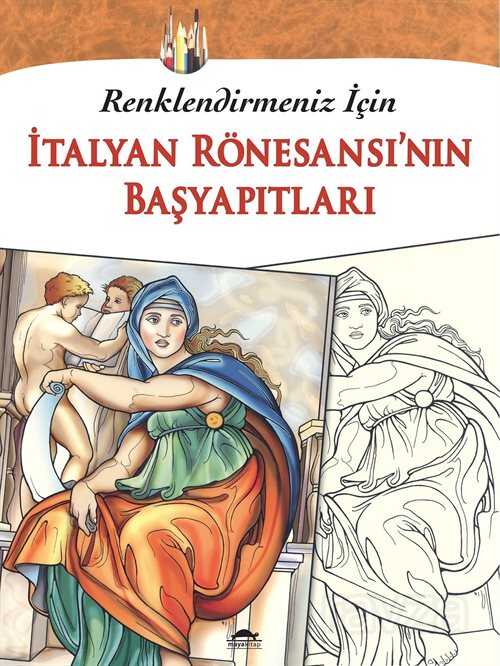 Renklendirmeniz İçin İtalyan Rönesansı'nın Başyapıtları - 1