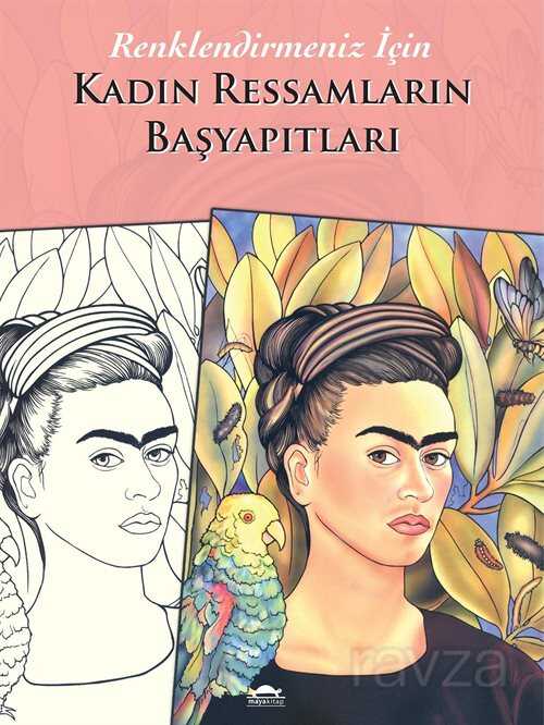 Renklendirmeniz İçin Kadın Ressamların Başyapıtları - Maya Kitap