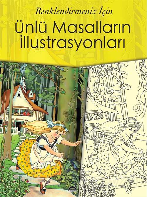 Renklendirmeniz İçin Ünlü Masalların İllüstrasyonları - Maya Kitap