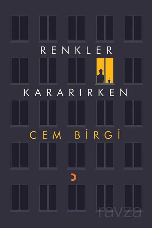 Renkler Kararırken - 1